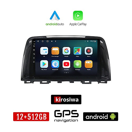 KIROSIWA MAZDA 6 (2012-2017) Android οθόνη αυτοκίνητου 12GB + 512GB με GPS WI-FI (ηχοσύστημα αφής 9" ιντσών OEM Android Auto Apple Carplay Youtube Playstore MP3 USB Radio Bluetooth Mirrorlink εργοστασιακή, 4x60W, AUX)