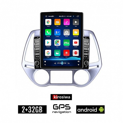 KIROSIWA HYUNDAI i20 (2008 - 2013) *με αυτόματο κλιματισμό Android οθόνη αυτοκίνητου 2GB με GPS WI-FI (ηχοσύστημα αφής 9.7" ιντσών OEM Youtube Playstore MP3 USB Radio Bluetooth εργοστασιακή, 4x60W, AUX)