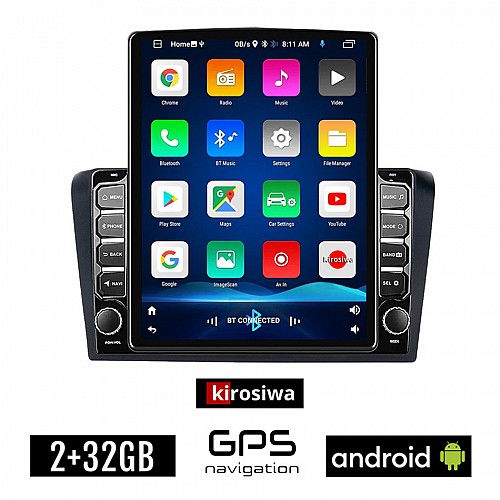 KIROSIWA MAZDA 3 (2003 - 2008) Android οθόνη αυτοκίνητου 2GB με GPS WI-FI (ηχοσύστημα αφής 9.7" ιντσών OEM Youtube Playstore MP3 USB Radio Bluetooth Mirrorlink εργοστασιακή, 4x60W, AUX)