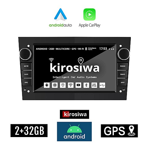 KIROSIWA OPEL 2+32GB Android οθόνη αυτοκίνητου με GPS WI-FI (Android Auto Apple Carplay Bluetooth CORSA C D ASTRA H ZAFIRA MERIVA 2GB ηχοσύστημα αφής 7" ιντσών OEM Youtube Playstore MP3 USB Radio Mirrorlink εργοστασιακού τύπου 4x60W μαύρο Black)