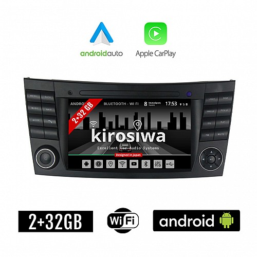 KIROSIWA MERCEDES E W211 (2003-2009) Android οθόνη αυτοκίνητου 2+32GB με GPS WI-FI DSP (ηχοσύστημα αφής 7" ιντσών Benz Apple CarPlay Android Auto OEM Youtube Playstore MP3 USB Radio Bluetooth 4x60W Mirrorlink εργοστασιακού τύπου)