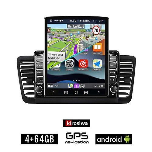KIROSIWA SUBARU LEGACY (2002 - 2008) Android οθόνη αυτοκίνητου 4GB με GPS WI-FI (ηχοσύστημα αφής 9.7" ιντσών OEM Youtube Playstore MP3 USB Radio 4+64GB Bluetooth Mirrorlink εργοστασιακή)
