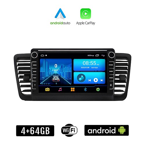 SUBARU LEGACY (2002 - 2008) Android οθόνη αυτοκίνητου 4+64GB με GPS WI-FI (ηχοσύστημα αφής 8" ιντσών 4GB CarPlay Android Auto Car Play Youtube Playstore MP3 USB Radio Bluetooth Mirrorlink εργοστασιακή)