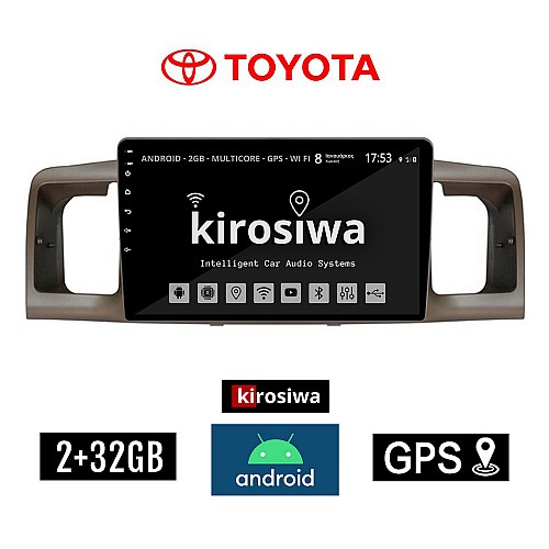 KIROSIWA 2+32GB TOYOTA COROLLA (2000 - 2007) Android οθόνη 9" αυτοκίνητου 2GB με GPS WI-FI (Youtube Bluetooth USB Mirrorlink Playstore αφής OEM MP3 ιντσών 4x60W ηχοσύστημα)