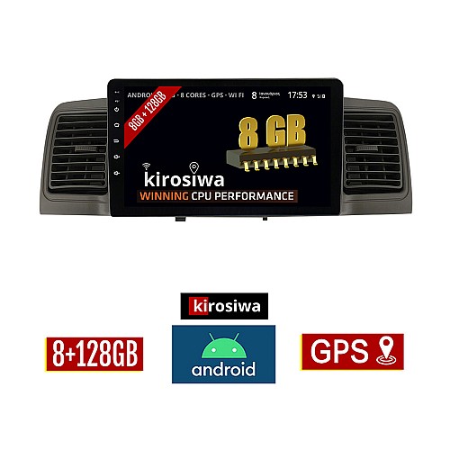KIROSIWA 8GB + 128GB TOYOTA COROLLA (2000 - 2007) Android οθόνη αυτοκίνητου με GPS WI-FI με αεραγωγούς (ηχοσύστημα αφής 9" ιντσών Youtube Playstore MP3 USB Radio Bluetooth Mirrorlink DSP Apple Carplay Android Auto 4x60W)