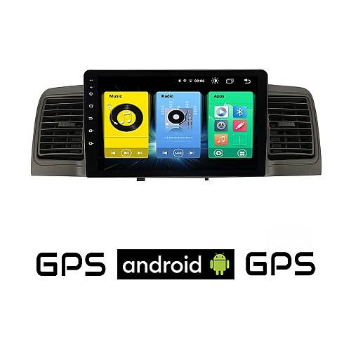 TOYOTA COROLLA (2000 - 2007) Android οθόνη αυτοκίνητου με GPS WI-FI με αεραγωγούς (ηχοσύστημα αφής 9" ιντσών OEM Youtube Playstore MP3 USB Radio Bluetooth Mirrorlink εργοστασιακή, 4x60W, AUX)