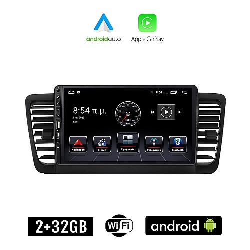 SUBARU LEGACY (2002 - 2008) Android οθόνη αυτοκίνητου 2+32GB με GPS WI-FI (ηχοσύστημα αφής 9" ιντσών Apple CarPlay Android Auto 2GB Car Play Youtube Playstore MP3 USB Radio Bluetooth Mirrorlink εργοστασιακή)