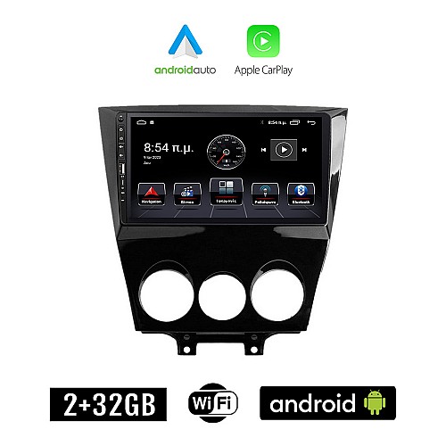MAZDA RX-8 (μετά το 2008) Android οθόνη αυτοκίνητου 2+32GB με GPS WI-FI (ηχοσύστημα αφής 9" ιντσών Apple CarPlay Android Auto 2GB Car Play Youtube Playstore MP3 USB Radio Bluetooth Mirrorlink εργοστασιακή 4x60W, Navi)