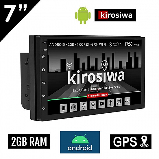 Ηχοσύστημα 7" ιντσών Kirosiwa 2GB Android με WI-FI GPS Playstore Youtube (οθόνη αφής USB 2GB Ελληνικός πλοηγός Navi OBD αυτοκινήτου OEM 2DIN, Bluetooth Mirrorlink Universal 4x60W) CR-3843