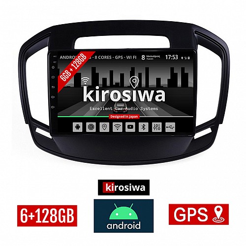 KIROSIWA 6+128GB OPEL INSIGNIA (2014 - 2017) Android οθόνη αυτοκίνητου 6GB με GPS WI-FI (ηχοσύστημα αφής 9" ιντσών OEM Youtube Playstore MP3 USB Radio Bluetooth Mirrorlink DSP Apple Carplay Android Auto 4G SIM card 4x60W, AUX) AC-4620