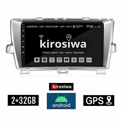 KIROSIWA 2+32GB TOYOTA PRIUS (2009 - 2015) Android οθόνη αυτοκίνητου 2GB με GPS WI-FI (ηχοσύστημα αφής 9" ιντσών OEM Youtube Playstore MP3 USB Radio Bluetooth Mirrorlink εργοστασιακή, 4 x 60W, AUX) CR-3828