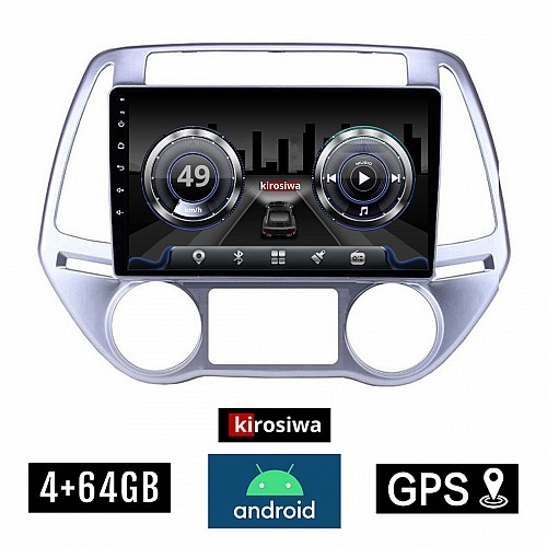 KIROSIWA 4+64GB HYUNDAI i20 (2008 - 2013) *με αυτόματο κλιματισμό Android οθόνη αυτοκίνητου 4GB με GPS WI-FI (ηχοσύστημα αφής 9" ιντσών OEM Youtube Playstore MP3 USB Radio Bluetooth Mirrorlink  DSP 4x60W Apple Carplay Android Auto 4G SIM card) CR-390
