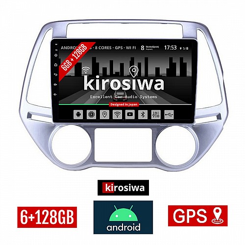 KIROSIWA 6+128GB HYUNDAI i20 (2008 - 2013) *με αυτόματο κλιματισμό Android οθόνη αυτοκίνητου 6GB με GPS WI-FI (ηχοσύστημα αφής 9" ιντσών OEM Youtube Playstore USB Radio Bluetooth Mirrorlink DSP Apple Carplay Android Auto 4G SIM card 4x60W) CR-3902