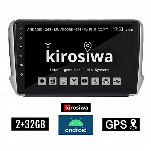 KIROSIWA 2+32GB PEUGEOT 208 - 2008 (2012-2019) Android οθόνη αυτοκίνητου 2GB με GPS WI-FI (ηχοσύστημα αφής 10" ιντσών OEM Youtube Playstore MP3 USB Radio Bluetooth Mirrorlink εργοστασιακή, 4x60W, AUX) RX-9512