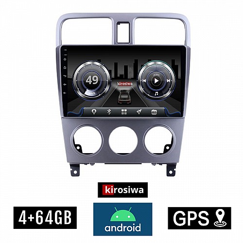 KIROSIWA 4+64GB SUBARU IMPREZA (2002 - 2008) Android οθόνη αυτοκίνητου 4GB με GPS WI-FI (ηχοσύστημα αφής 9" ιντσών OEM Youtube Playstore MP3 USB Radio Bluetooth Mirrorlink  DSP 4x60W Apple Carplay Android Auto 4G SIM card) RX-9542