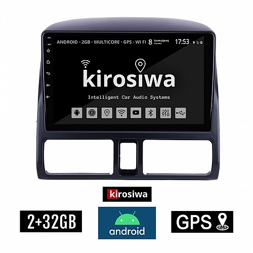 KIROSIWA 2+32GB HONDA CRV (1996-2006) CLIMA Android οθόνη αυτοκίνητου 2GB με GPS WI-FI (ηχοσύστημα αφής 9" ιντσών OEM Youtube Playstore MP3 USB Radio Bluetooth Mirrorlink εργοστασιακή, 4x60W, AUX) KLS-7966