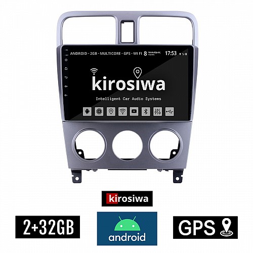 KIROSIWA 2+32GB SUBARU IMPREZA (2002 - 2008) Android οθόνη αυτοκίνητου 2GB με GPS WI-FI (ηχοσύστημα αφής 9" ιντσών OEM Youtube Playstore MP3 USB Radio Bluetooth Mirrorlink εργοστασιακή, 4x60W, AUX) RX-9541